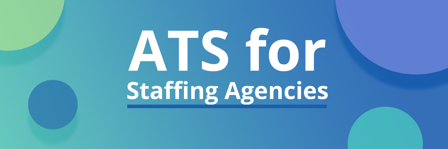 ATS for staffing agencies